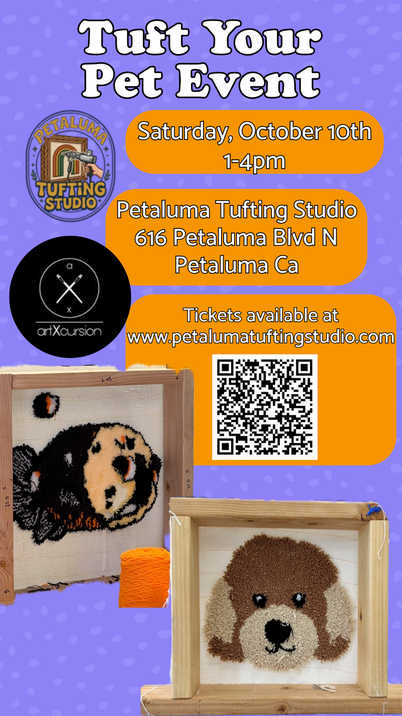 Create Your Masterpiece at  Petaluma Tufting Studio